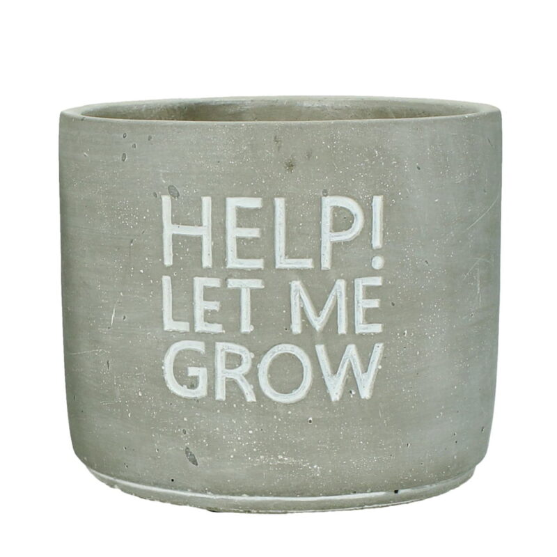 Kruka i betong med texten ”HELP! Let me grow”. Diameter 14,5 cm, höjd 12,5 cm.